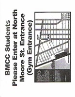 BMCC Students Please Enter at North Moore St. Entrance